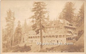 Glacier Point Hotel, Real Photo - Yosemite National Park, California CA  