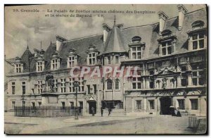 Old Postcard Grenoble Courthouse (old castle Dolphins) and the Statue of Bayard