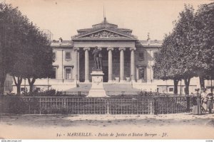 MARSEILLE, Bouches-Du-Rhone, France, 1900-1910s; Palais De Justice Et Statue ...