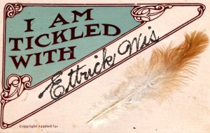 Ettrick, Wisconsin - I am tickled with Ettrick, Wis - Real Feather - c1908