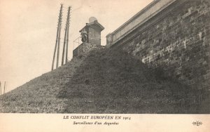 Vintage Postcard 1910's Le Conflit Europeen Surveillance D'u Aqueduc France