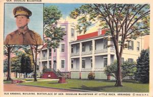 Little Rock Arkansas 1940s Postcard Old Arsenal Building Gen Douglas MacArthur