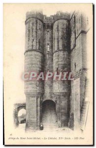Postcard Abbey of Mont Saint Michel Le Chatelet XV century