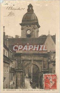 Old Postcard Besancon The Black Gate and Cathedral