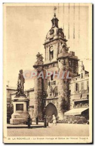 Old Postcard La Rochelle The Big Clock and Statue of & # 39amiral Duperre