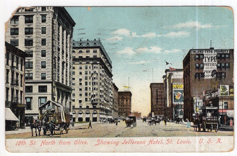 St. Louis, Mo., 12th St. North from Olive, Showing Jefferson Hotel