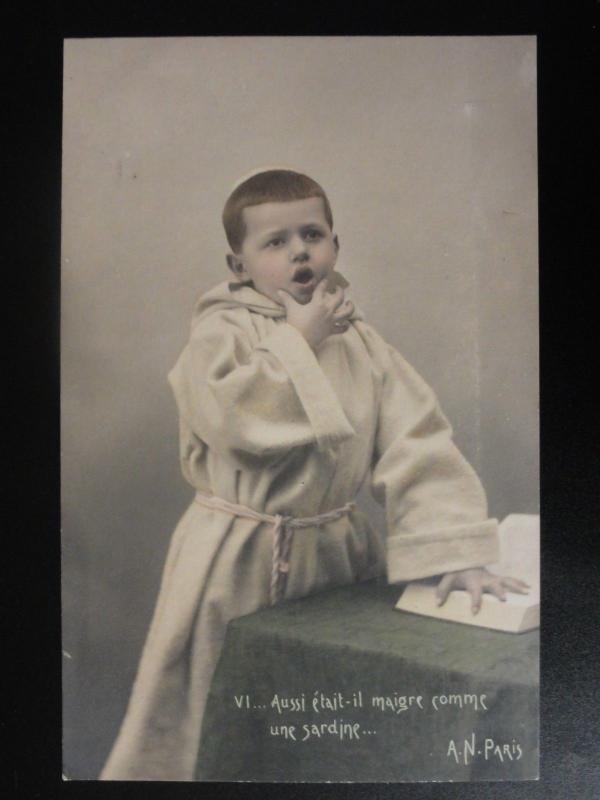 French: Aussi etait-it maigre comme.... / shows Boy as Preacher Monk Friar c1906