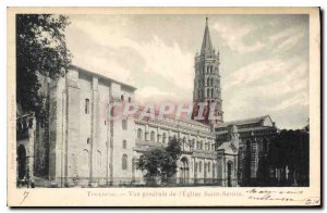 Postcard Old Toulouse General view of the Church of Saint Sernin