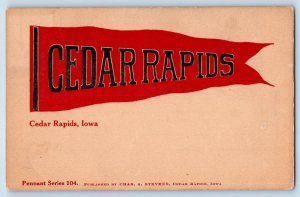 Cedar Rapids Iowa IA Postcard Large Letter Cedar Rapids Pennant c1905's Antique