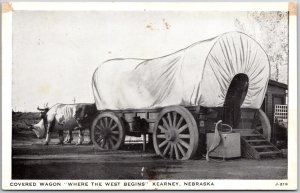 Covered Wagon Where The West Begins Kearney Nebraska NB Postcard