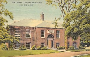 WILMINGTON, Ohio OH     NEW LIBRARY~Wilmington College   1951 Linen Postcard