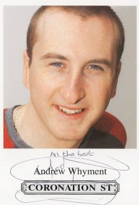 Andrew Whyment Coronation Street Hand Signed Cast Card Photo