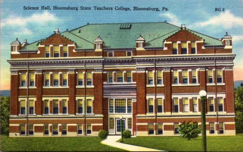 Pennsylvania Bloomsburg Science Hall Bloomsburg State Teachers College