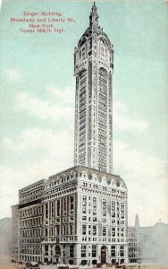 SINGER BUILDING BROADWAY & LIBERTY STREET NEW YORK POSTCARD 1911