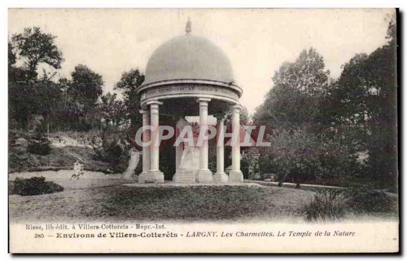 Villers Cotterets - Largny - Charmettes - The Temple of Nature - Old Postcard