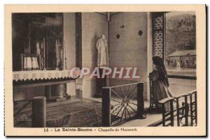 Old Postcard La Sainte Baume Chapelle De Nazareth
