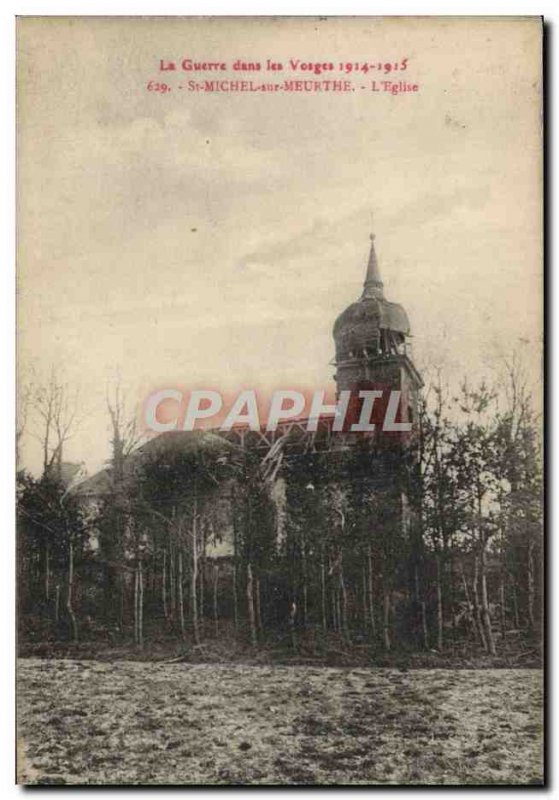 Old Postcard St Michel Sur Meurthe L & # 39Eglise Army