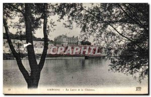 Old Postcard Amboise and Chateau La Lorie