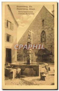 Old Postcard Kaysersberg Alsace Fountain Els Barbarossa