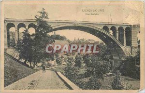 Old Postcard Luxembourg Adolphe Bridge