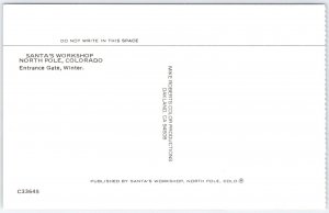 Santa's Workshop North Pole Colorado Winter Entrance Gate Postcard