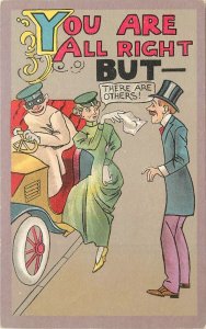 Comic humor You are alright but there are others woman auto Postcard 22-9384