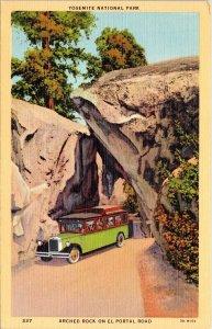 Yosemite National Park Arched Rock El Portal Rd Linen Postcard UNP WOB VTG 