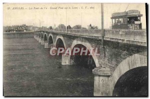 Old Postcard Angers The Bridges Of This Great Bridge On The Loire Tramway