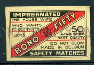 500552 BELGIUM BONO FIFTY Vintage match label