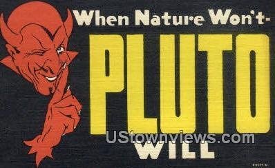 Pluto - French Lick, Indiana IN