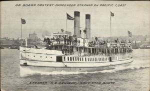 California Steamship H.B. HB Kennedy FASTEST NAVY YARD ROUTE Postcard c1910