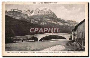 Old Postcard Surroundings of Sallanches The bridge of Saint Martin on Avre an...