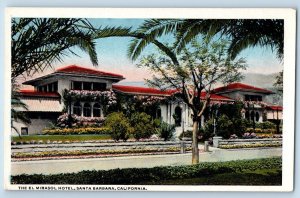 Santa Barbara California CA Postcard EL Mirasol Hotel Flower Gardens Park c1920