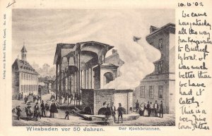 Germany 1902 Wiesbaden vor 50 Jahren Kochbrunnen vintage postcard B997