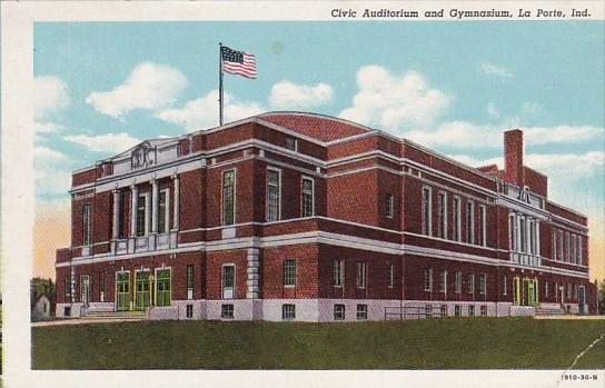 Civic Auditorium And Gymnasium La Porte Indiana 1953