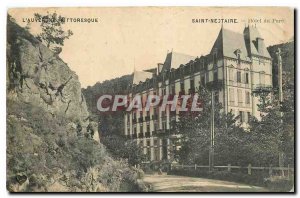 Old Postcard Auvergne picturesque Saint Nectaire Hotel du Parc