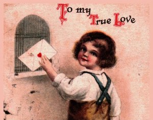 Antique Postcard Valentine Embossed 1919 Used Stamped To My True Love 5.5 x 3.5 