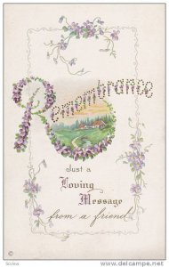 Remembrance Just a Loving Message from a friend, Violets, Country home scene,...