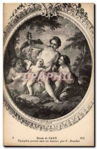 Old Postcard Museum of Caen Nymph playing with a love for F Boucher