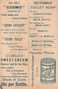 1880s-90s Buttermilk Toilet Soap For Complexion Cosmo Skin White Trade Card