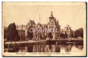 Old Postcard Mulhouse L & # 39Hotel Des Postes Et Le Pont Du Canal