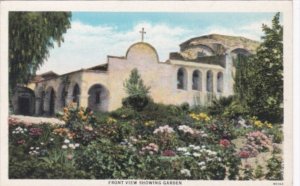 California Front View Showing Garden Mission San Juan Capistrano