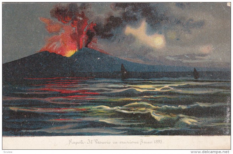 NAPOLI, Mt. Vesuvio in eruzione Anno 1895, Campania, Italy, 00-10s