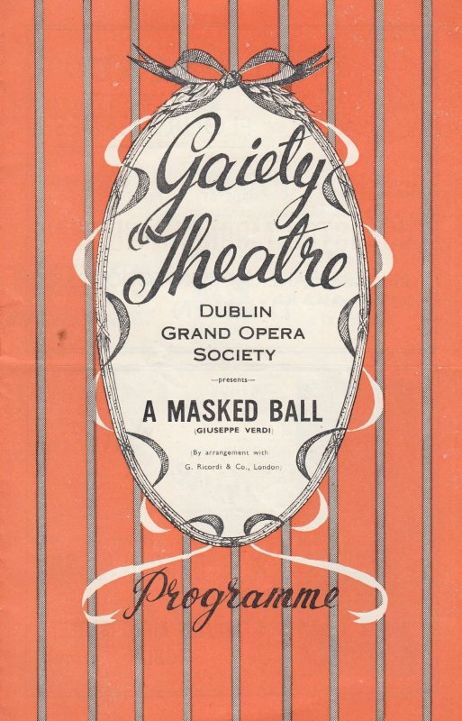 Verdi Masked Ball Dublin Grand Opera Society Irish Old Gaiety Theatre Programme