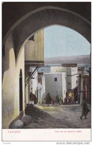 TANGER, Morocco, 1900-1910's; Une Rue Du Quartier Arabe