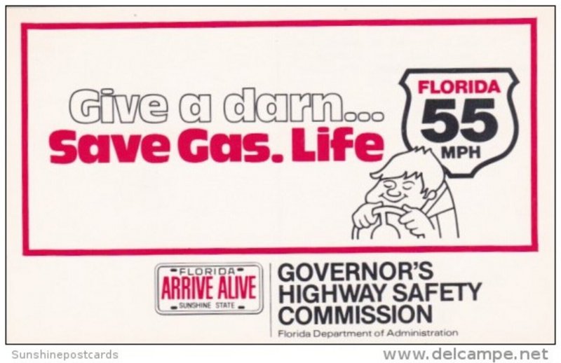 Advertising Drive 55 Arrive Alive Governor's Highway Safety Commoission ...