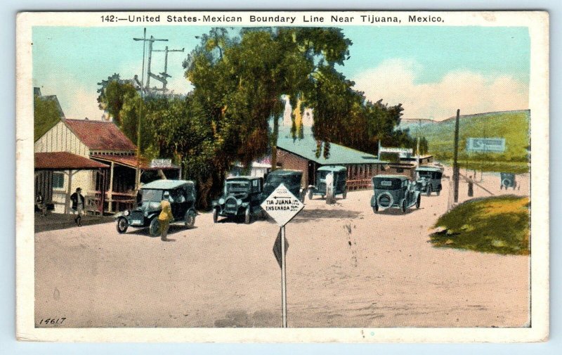 TIJUANA, Mexico ~ US-Mexican BOUNDARY LINE c1910s Cars  Postcard