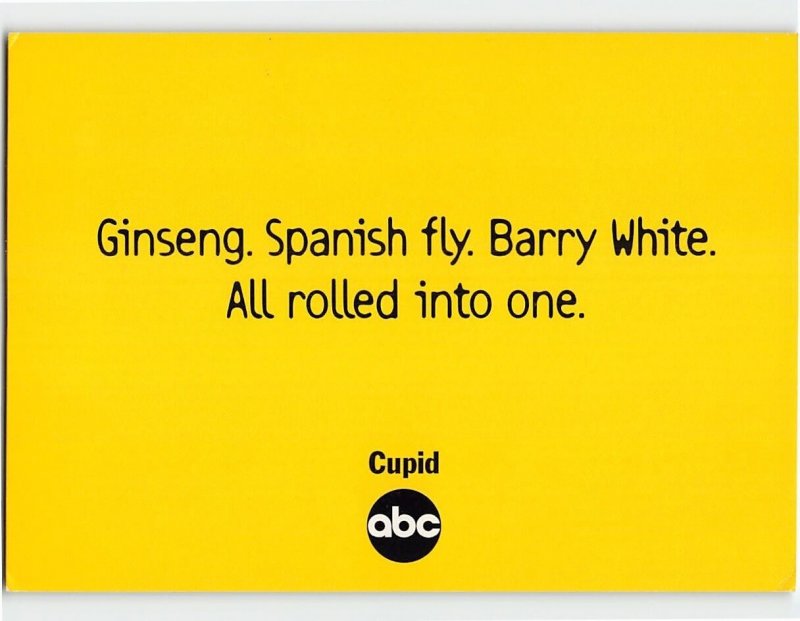 Postcard Ginseng, Spanish fly, Barry White, All rolled into one, Cupid, ABC