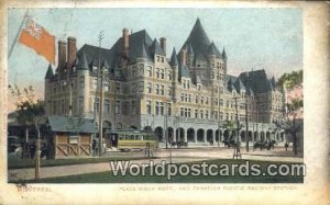 Place Viger Hotel & Canadian Pacific Railway Station Montreal Canada 1907 