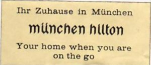 GERMANY MUENCHEN HILTON HOTEL VINTAGE LUGGAGE LABEL